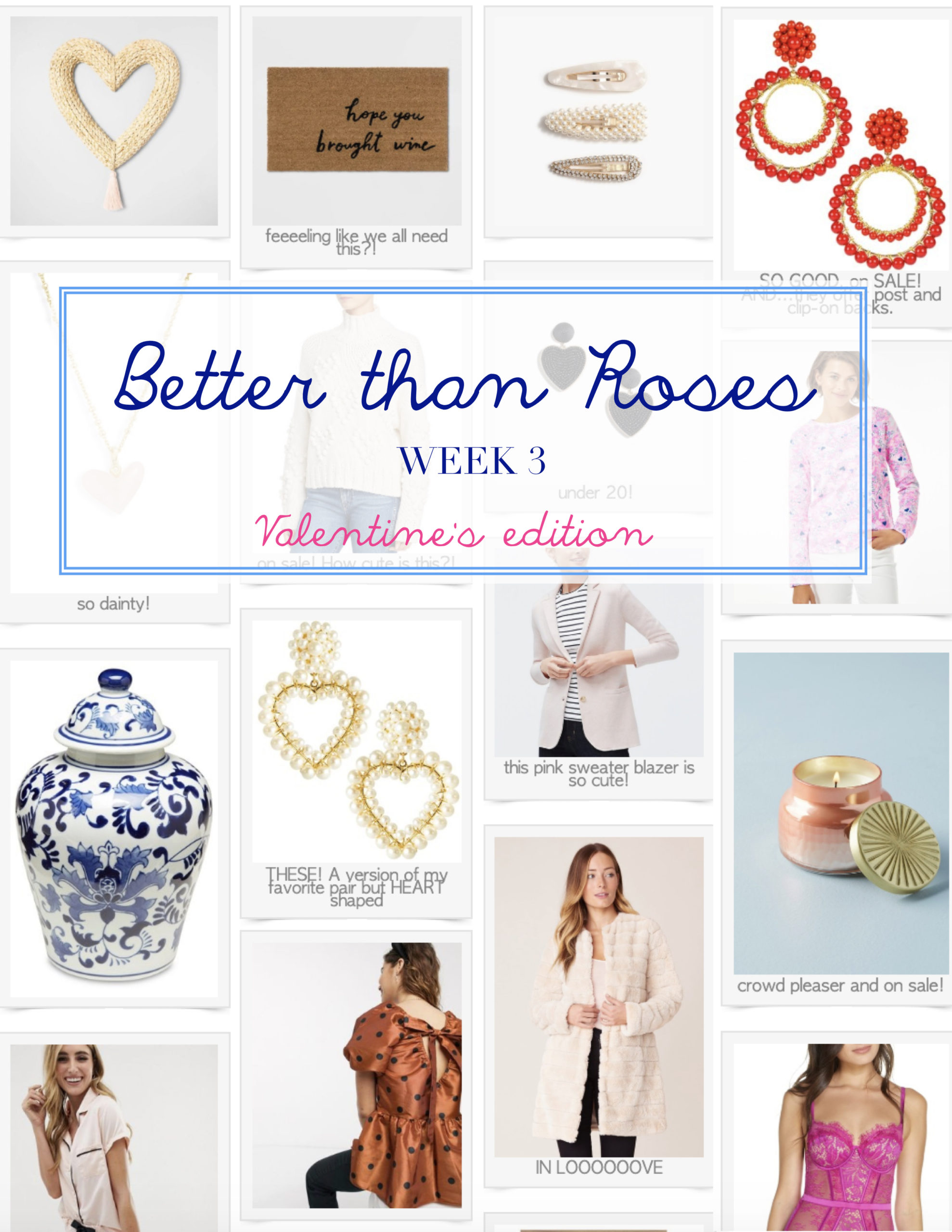 Better than Roses: Week 3 (Valentine’s Edition)