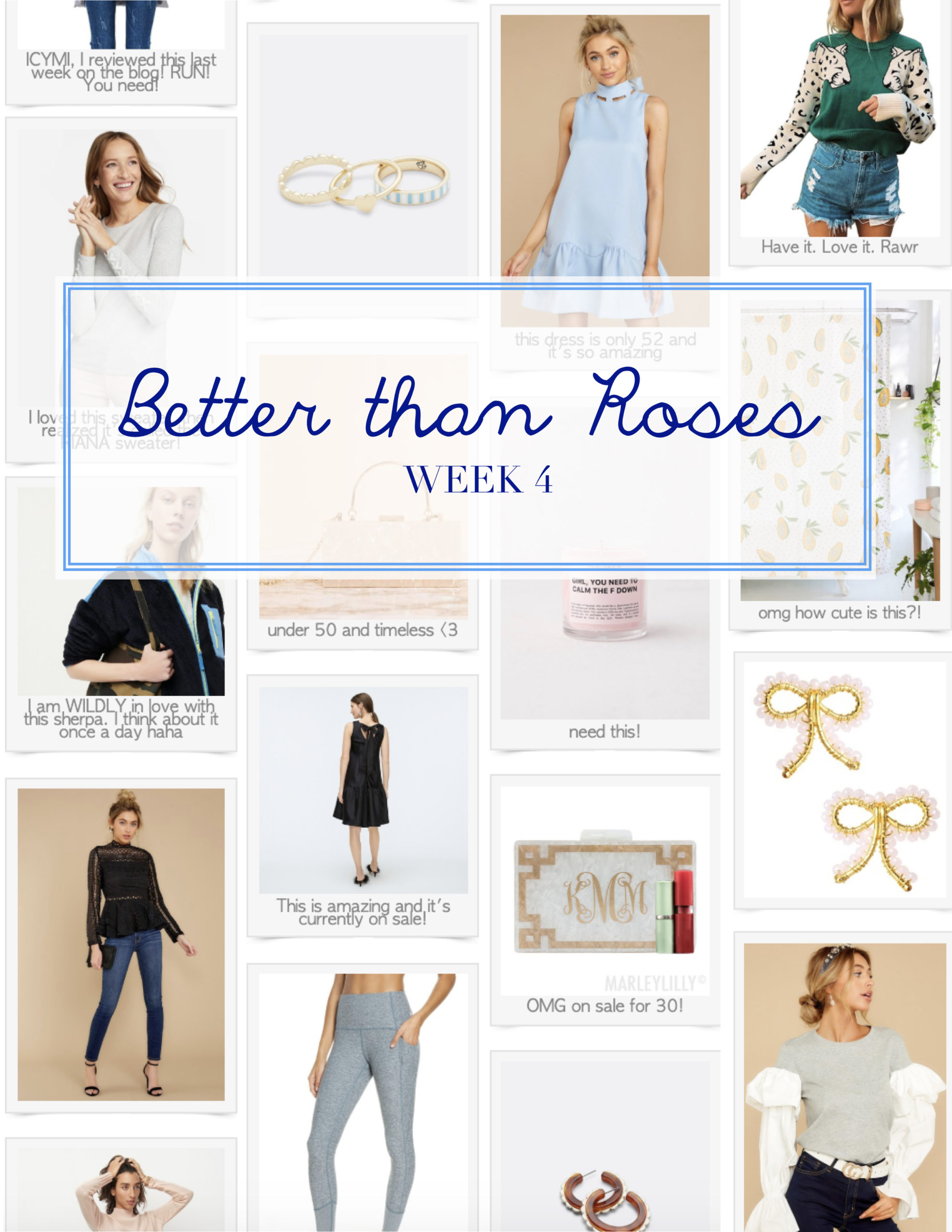 Better than Roses: Week 4